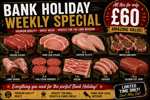 Bank Hoilday Weekly Special - Bennetts Butchers
