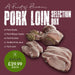 Pork Loin Selection Box - Bennetts Butchers